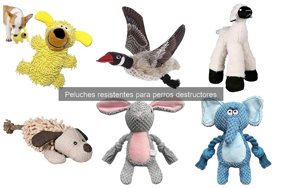 Mejores peluches resistentes para perros destructores