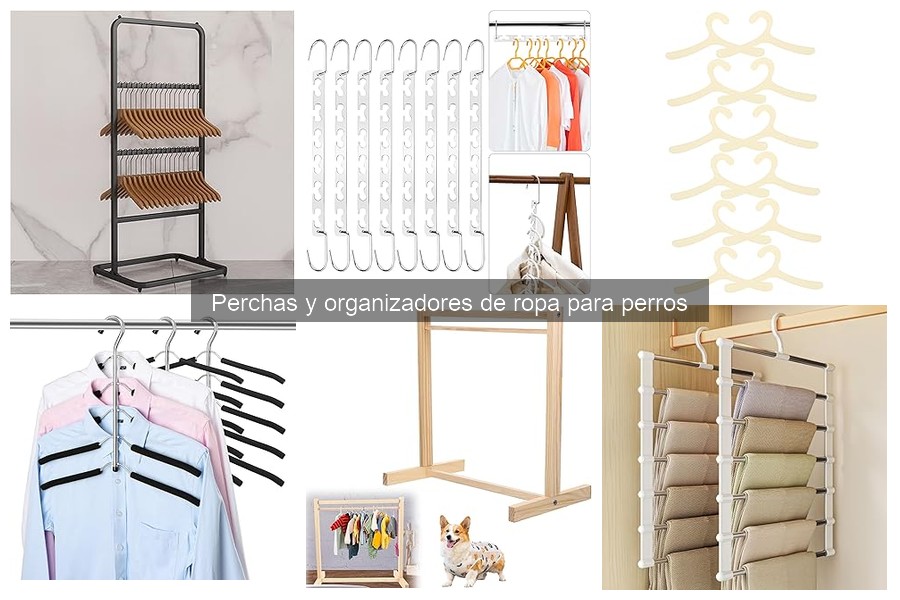 Perchas y organizadores de ropa para perros: ¿Qué son y para qué sirven?