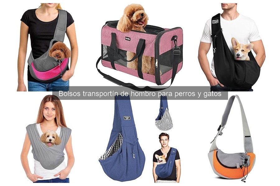 Tipos de bolsos transportín de hombro para perros y gatos