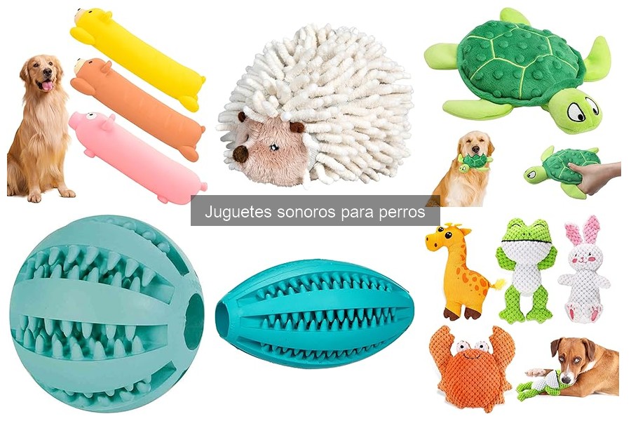 Tipos de juguetes sonoros para perros: guía completa