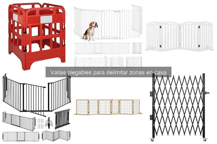 Vallas Plegables para Delimitar Zonas en Casa: Guía Práctica