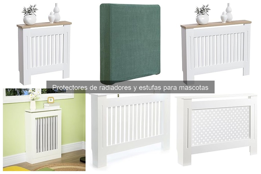 Ventajas de los protectores de radiadores y estufas para mascotas