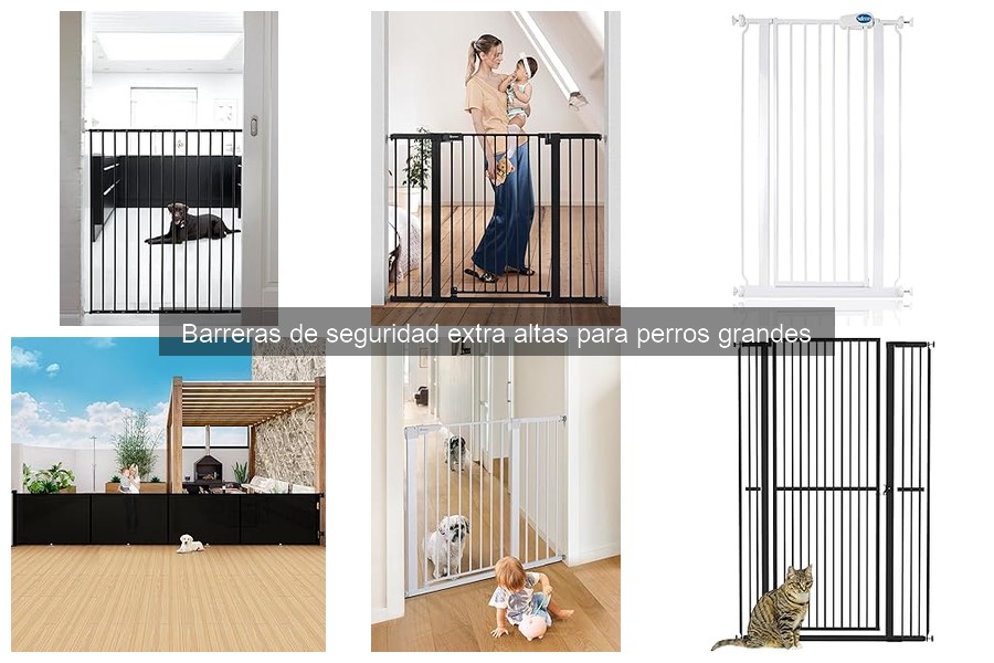 Ventajas y Desventajas de Barreras Extra Altas para Perros